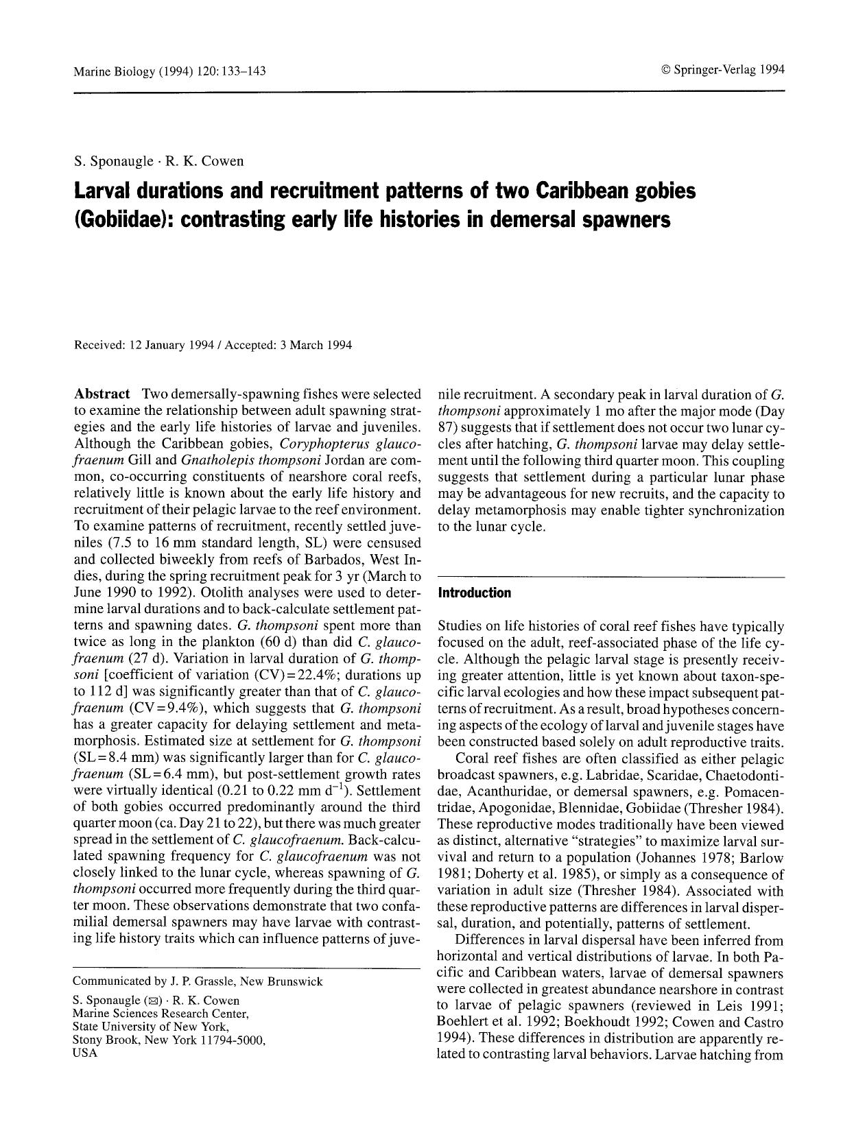 Larval durations and recruitment patterns of two Caribbean gobies (Gobiidae): contrasting early life histories in demersal spawners by Unknown