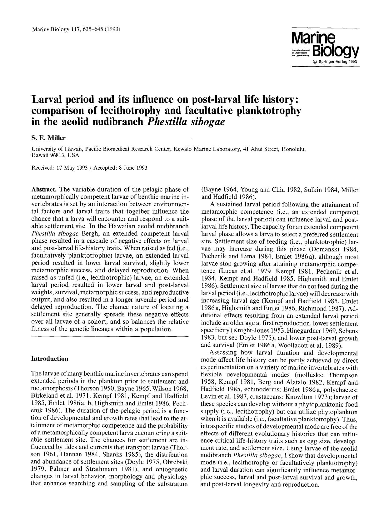 Larval period and its influence on post-larval life history: comparison of lecithotrophy and facultative planktotrophy in the aeolid nudibranch <Emphasis Type="Italic">Phestilla sibogae<Emphasis> by Unknown