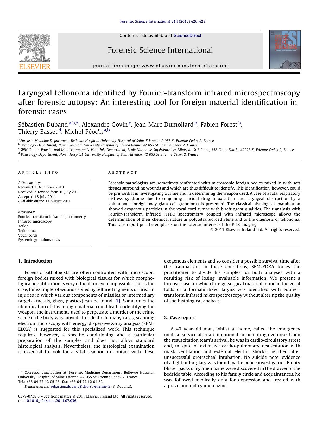 Laryngeal teflonoma identified by Fourier-transform infrared microspectroscopy after forensic autopsy: An interesting tool for foreign material identification in forensic cases by Sébastien Duband