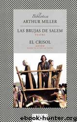 Las Brujas De Salem by Arthur Miller