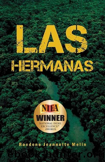 Las Hermanas by Raedene Jeannette Melin