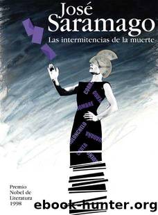Las Intenciones de la Muerte by José Saramago