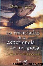 Las Variedades De La Experiencia Religiosa by William James