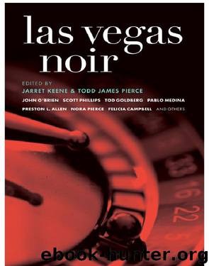 Las Vegas Noir by Jarret Keene & Todd James Pierce (ed)