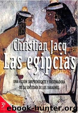 Las egipcias by Christian Jacq