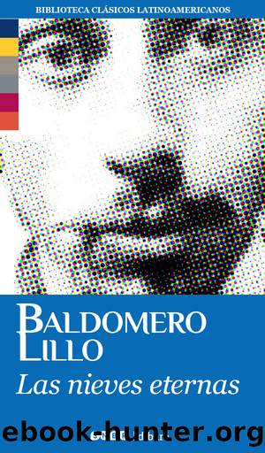 Las nieves eternas by Lillo Baldomero