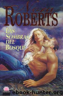 Las sombras del bosque by Nora Roberts