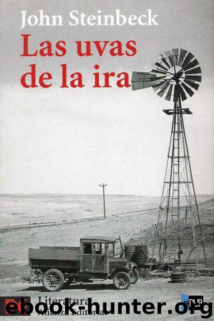 Las uvas de la ira by John Steinbeck
