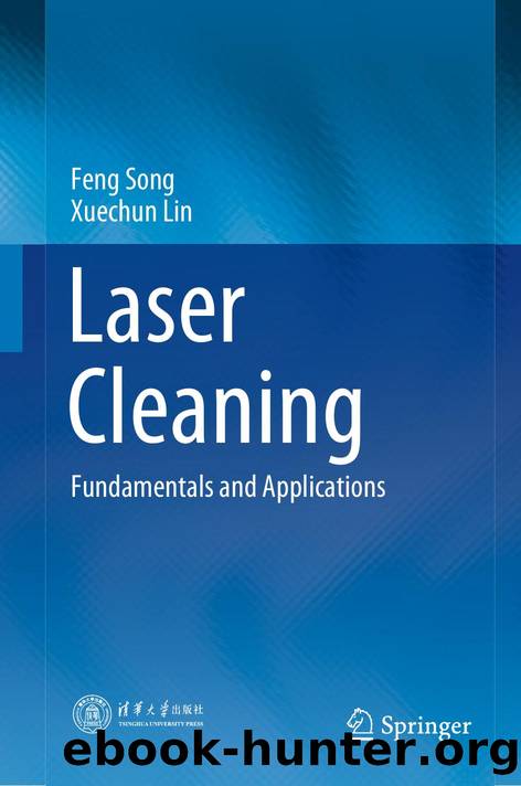 Laser Cleaning by Feng Song · Xuechun Lin