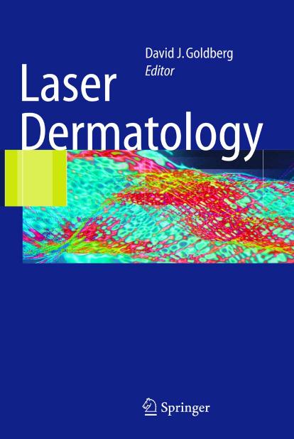 Laser Dermatology by David J. Goldberg