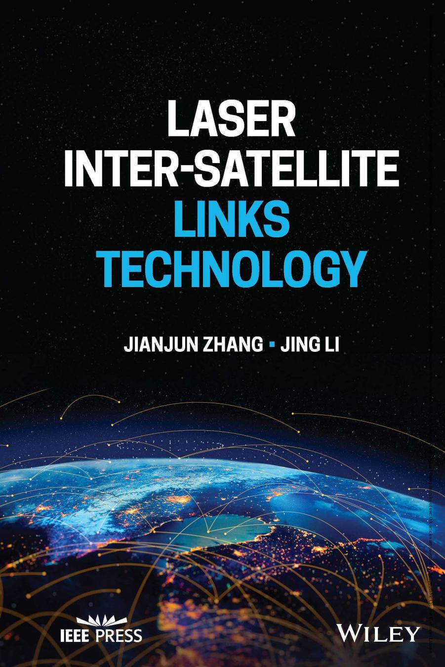 Laser Inter-Satellite Links Technology by Jianjun Zhang Jing Li