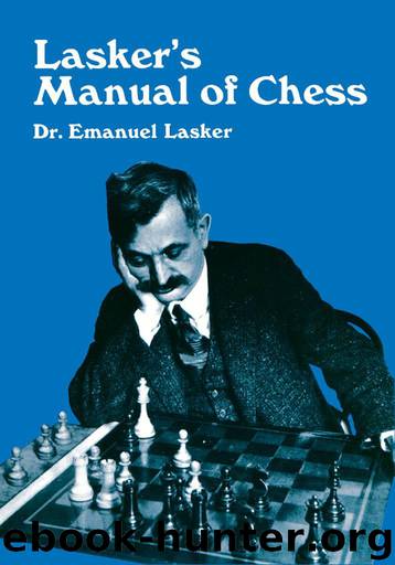 Lasker's Manual of Chess (Dover Chess) by Emanuel Lasker
