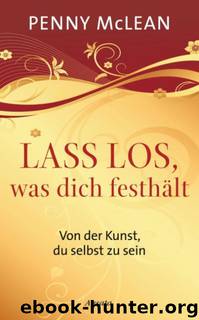 Lass los was dich festhaelt by McLean Penny
