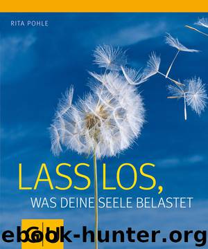Lass los, was Deine Seele belastet by GU