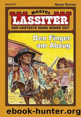 Lassiter - Folge 2107: Den Finger am Abzug (German Edition) by Jack Slade