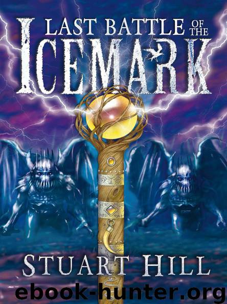 Last Battle of the Icemark by Stuart Hill