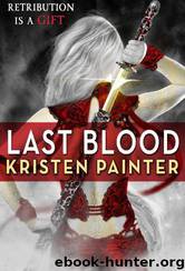 Last Blood by Painter Kristen