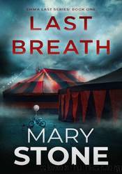 Last Breath by Mary Stone
