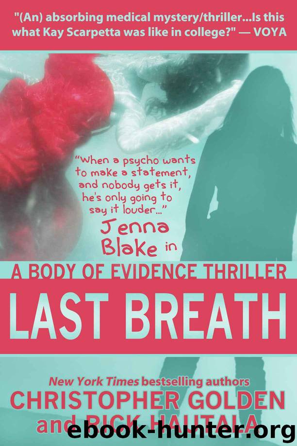 Last Breath: A Jenna Blake Body of Evidence Thriller by Hautala Rick & Golden Christopher