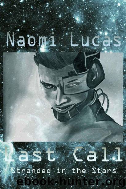 Last Call (Stranded in the Stars Book 1) by Naomi Lucas