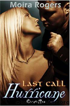 Last Call 2: Hurricane by Moira Rogers