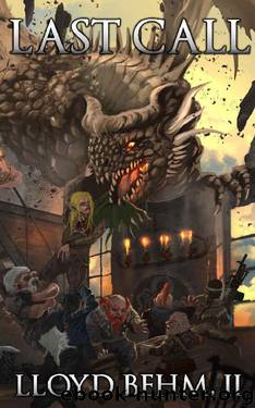 Last Call by Lloyd Behm II