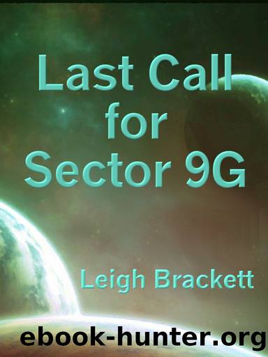Last Call for Sector 9G by Leigh Brackett