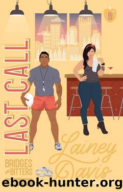 Last Call: A Marriage of Convenience Romance (Bridges and Bitters Book 4) by Lainey Davis