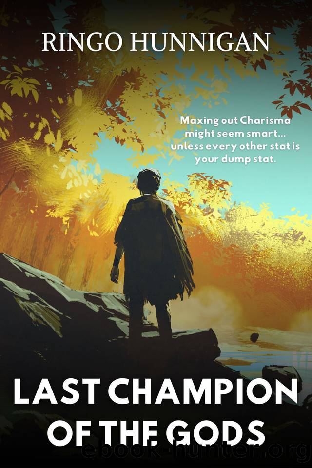Last Champion of the Gods: A LitRPG Harem Adventure by Ringo Hunnigan
