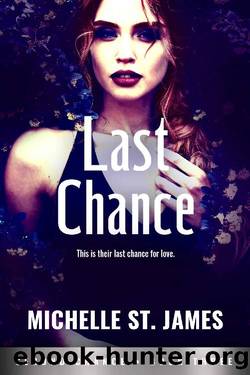 Last Chance (Second Chance Book 3) by Michelle St. James