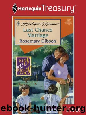 Last Chance Marriage by Rosemary Gibson