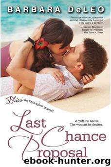 Last Chance Proposal by Barbara Deleo