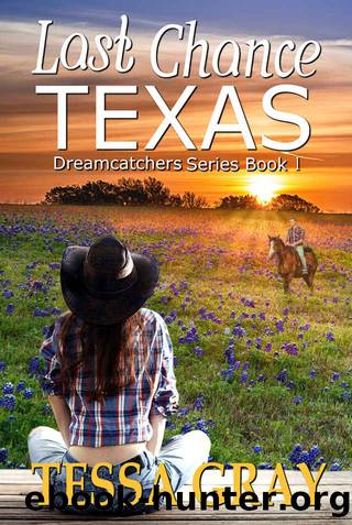 Last Chance Texas by Tessa Gray