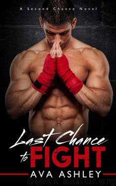 Last Chance To Fight by Ava Ashley