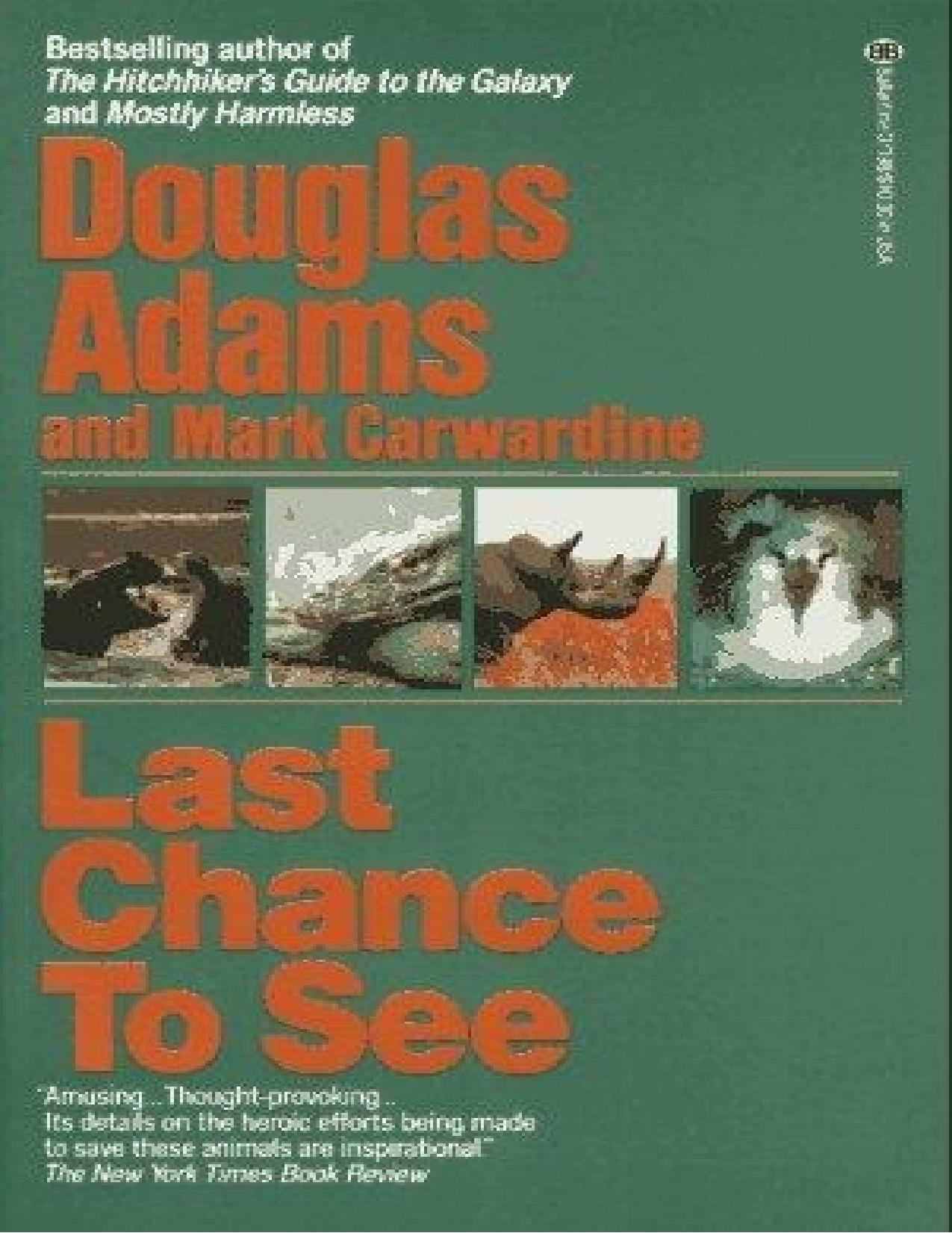Last Chance To See by Douglas Adams