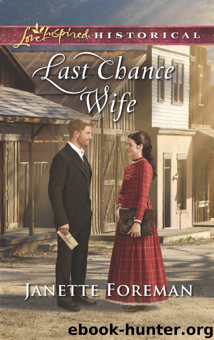 Last Chance Wife by Janette Foreman
