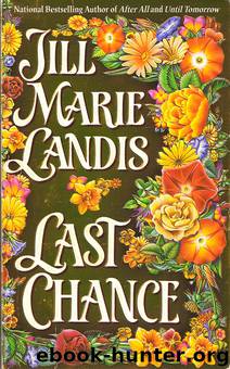 Last Chance by Jill Marie Landis
