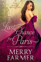 Last Chance for Paris by Merry Farmer