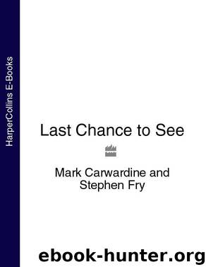 Last Chance to See by Carwardine Mark & Fry Stephen