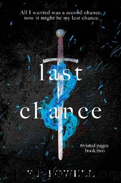 Last Chance" (Twisted Pages Book 2) by E.J. Powell
