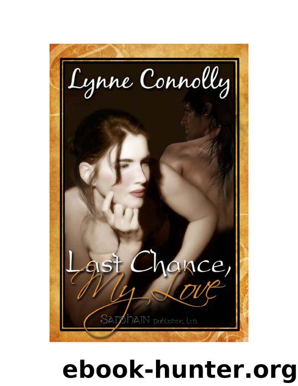 Last Chance, My Love: The Triple Countess 1 by Lynne Connolly