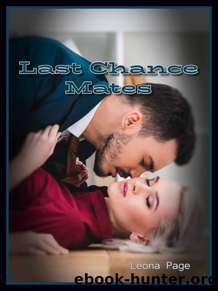 Last Chance: Not Quite an Alpha #7 by Leona Page
