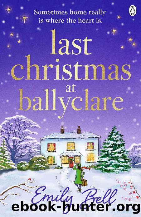Last Christmas at Ballyclare by Emily Bell