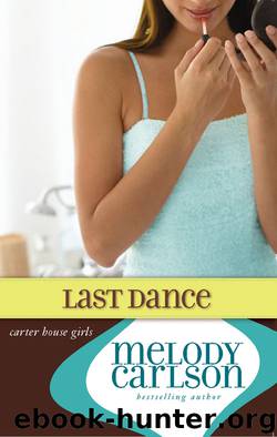 Last Dance by Melody Carlson