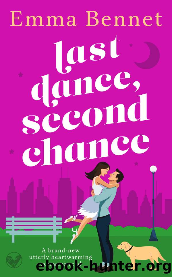 Last Dance, Second Chance: A BRAND NEW uplifting romance about second-chance love (Heartwarming, feel-good romances) by EMMA BENNET