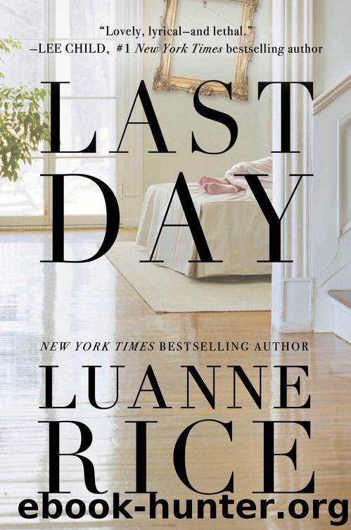 Last Day by Rice Luanne