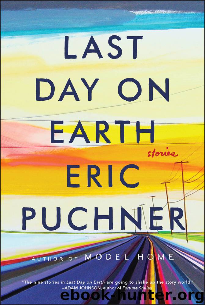 Last Day on Earth by Eric Puchner