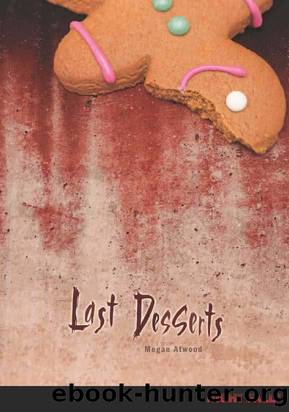 Last Desserts (Night Fall â¢) by Megan Atwood