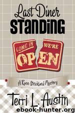 Last Diner Standing by Terri L. Austin