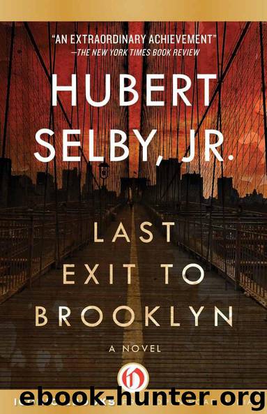 Last Exit to Brooklyn: A Novel by Hubert Selby